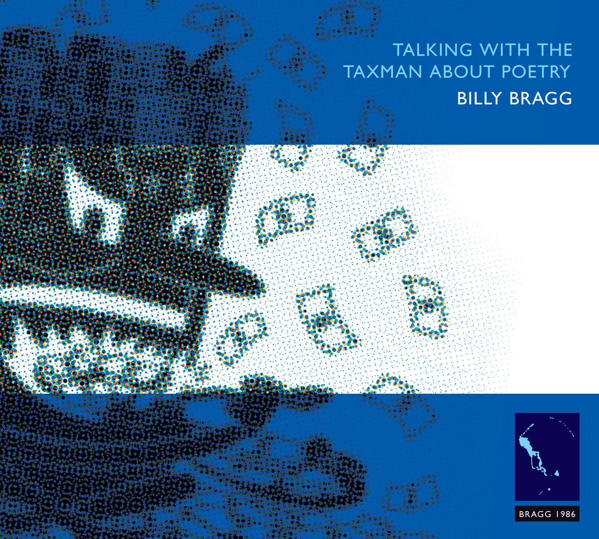 Billy Bragg - Talking With The Taxman About Poetry LP + 7"