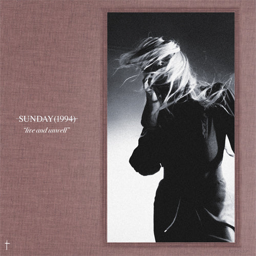 Sunday (1994) - Live and Unwell LP