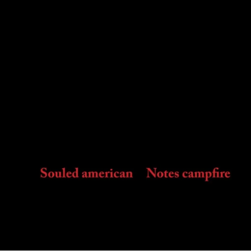 Souled American 'Notes Campfire' LP