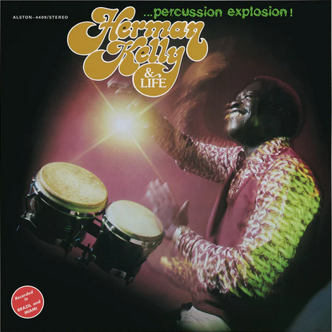 Herman Kelly & Life 'Percussion Explosion!' LP