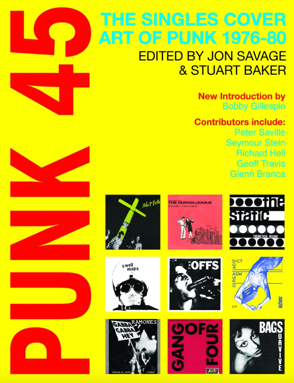 'Punk 45: The Singles Cover Art of Punk 1976-80 Edited by Jon Savage and Stuart Baker' Book