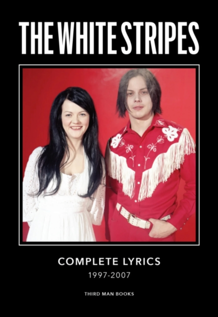 The White Stripes 'Complete Lyrics 1997-2007' Book