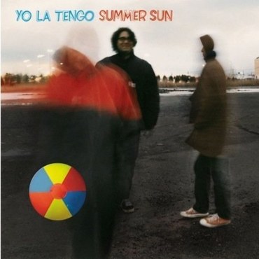 Yo La Tengo 'Summer Sun' 2xLP