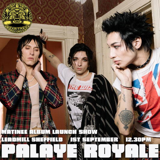 Palaye Royale Live At Leadmill - Sunday 1st September 12.30pm - Matinee Show