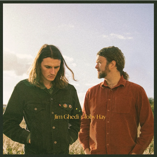 Jim Ghedi & Toby Hay 'Jim Ghedi & Toby Hay' LP