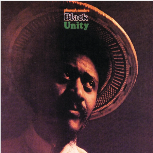 Pharoah Sanders 'Black Unity (Verve By Request Series)' LP