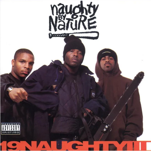 Naughty By Nature '19 Naughty III’ LP