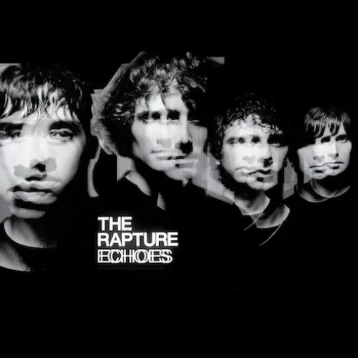 The Rapture 'Echoes' LP