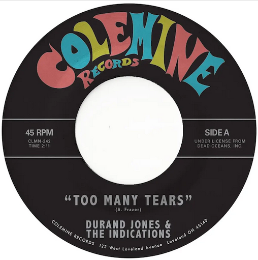 Durand Jones And The Indications 'Too Many Tears / Cruisin' To The Parque' 7"
