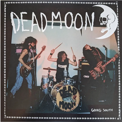 Dead Moon 'Going South' 2xLP