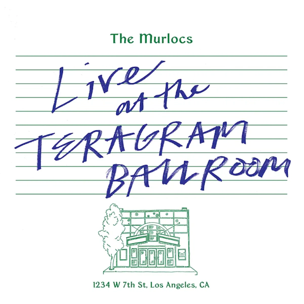 The Murlocs 'Live at The Teragram Ballroom' 2xLP