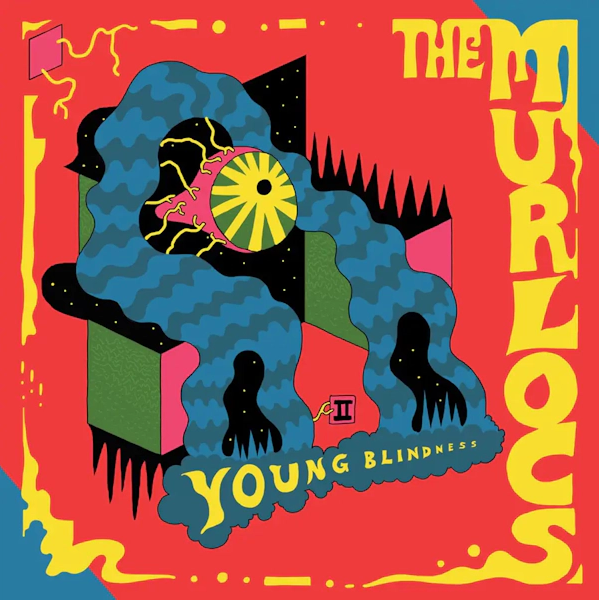 The Murlocs 'Young Blindness' LP