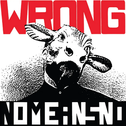 Nomeansno 'Wrong' LP