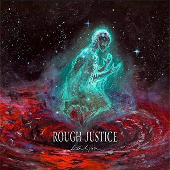 Rough Justice 'Faith In Vain' LP