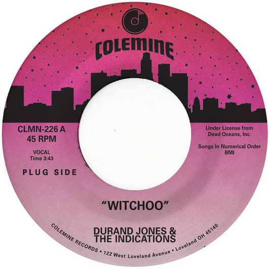 Durand Jones and the Indications 'Witchoo / Love Will Work It Out' 7"