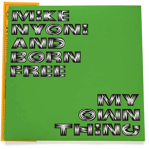 Mike Nyoni and Born Free 'My Own Thing' LP