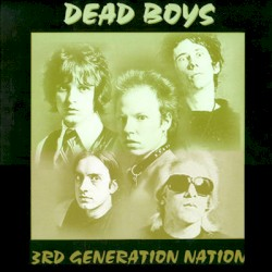 Dead Boys '3rd Generation Nation' LP