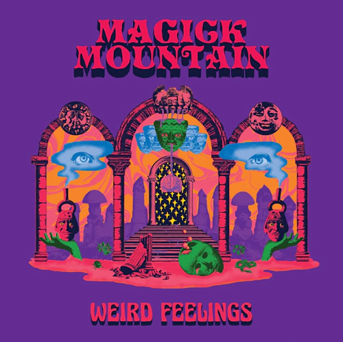 Magick Mountain 'Weird Feelings' LP