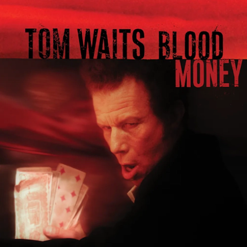 Tom Waits 'Blood Money' LP