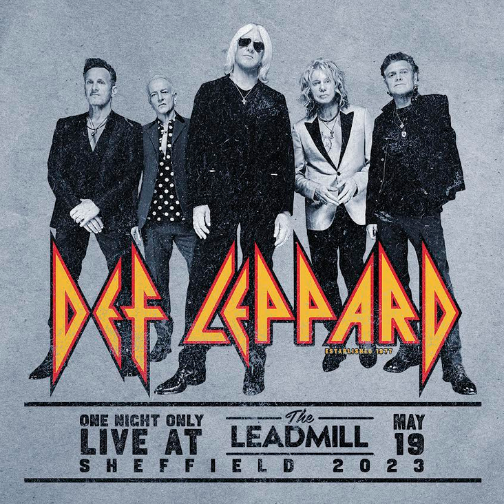 Def Leppard 'One Night Only: Live at The Leadmill Sheffield May 19th 2023'