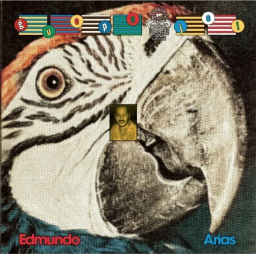 Edmundo Arias 'Guepa Je! Cumbia, Porro and the Sound Of Colombia’s Caribbean and Pacific Coasts' 2xLP