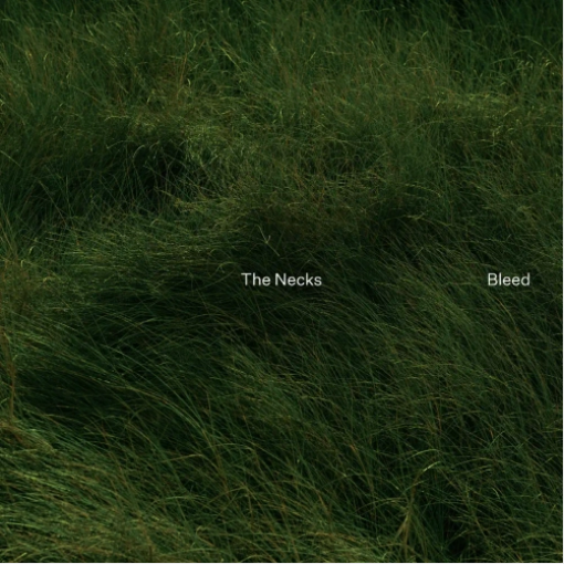 The Necks 'Bleed' LP