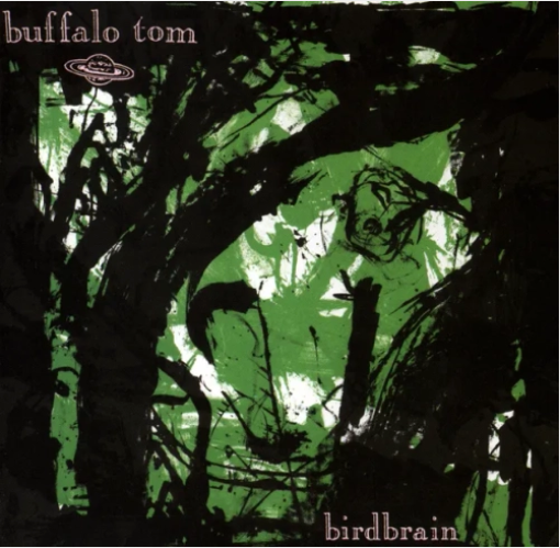 Buffalo Tom ‘Birdbrain’ LP