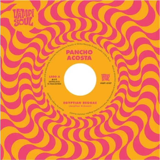 Pancho Acosta 'Egyptian Reggae (Split)' 7"