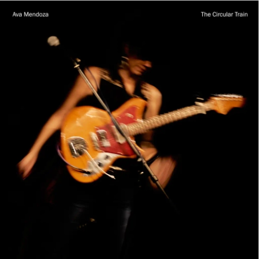 Ava Mendoza 'The Circular Train' LP