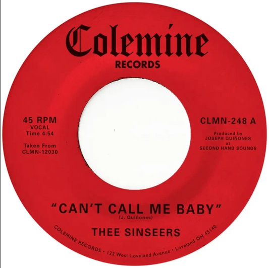 Thee Sinseers 'Can't Call Me Baby / Take A Chance' 7"