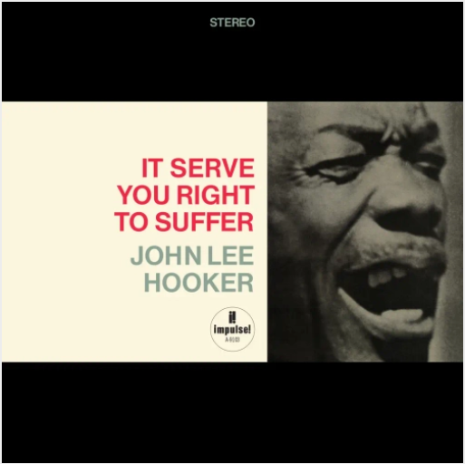 John Lee Hooker 'It Serves You Right To Suffer (Acoustic Sounds)' LP