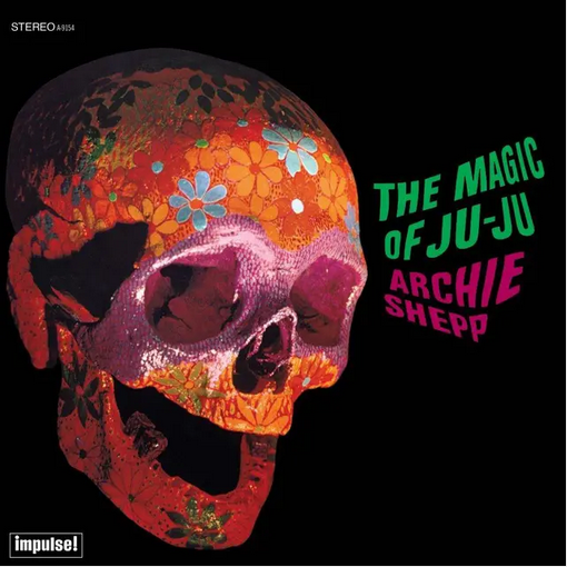Archie Shepp 'The Magic of Ju-Ju (Verve By Request)' LP