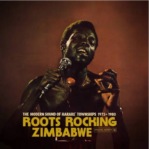 Various 'Roots Rocking Zimbabwe - The Modern Sound of Harare' Townships 1975-1980' 2xLP