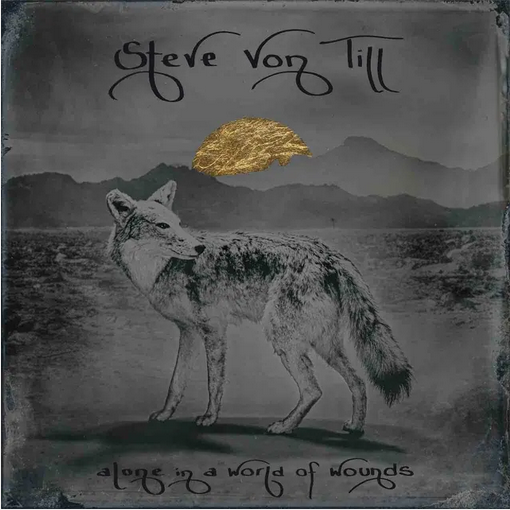 Steve Von Till 'Alone In A World Of Wounds' LP