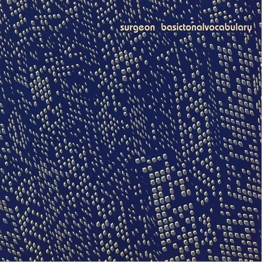 Surgeon 'Basictonalvocabulary' 2xLP