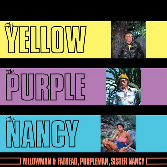 Yellowman, Purpleman and Sister Nancy 'The Yellow, The Purple and The Nancy' LP