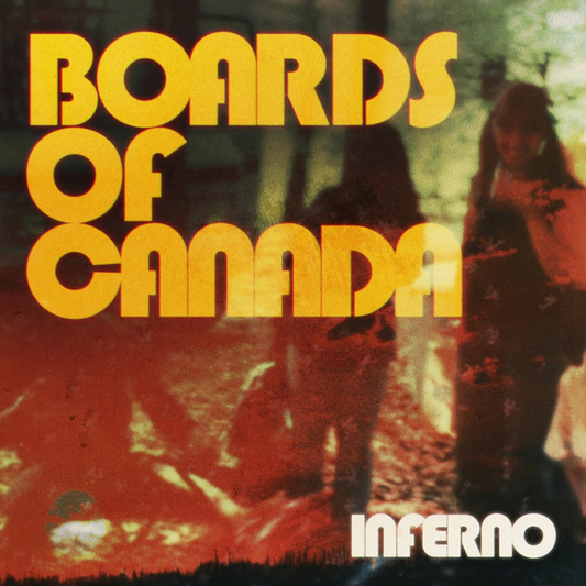 Boards Of Canada 'Inferno'