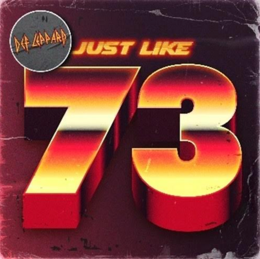 Def Leppard 'Just Like 73' 7"