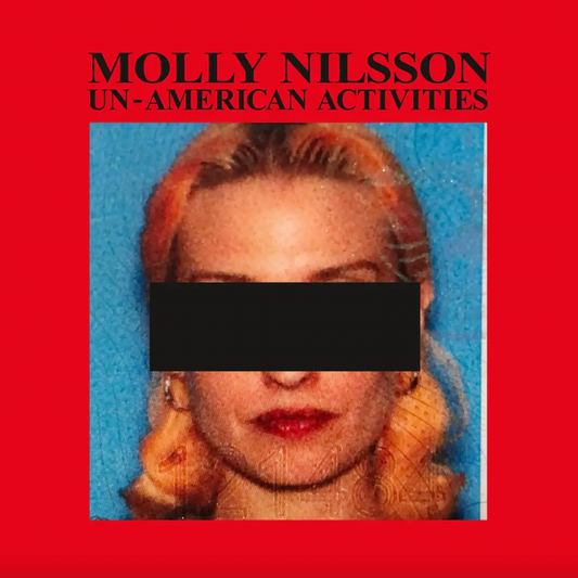 Molly Nilsson 'Un-American Activities' LP