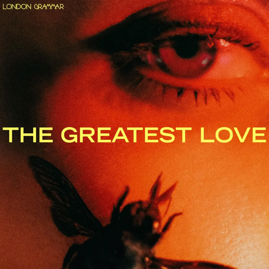 London Grammar 'The Greatest Love' LP