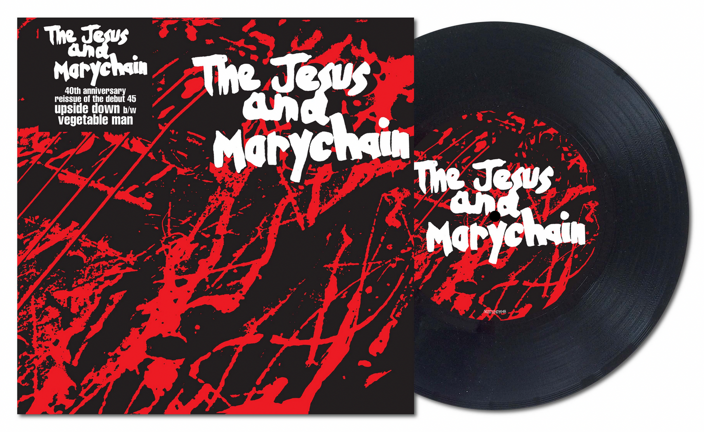 The Jesus and Mary Chain 'Upside Down / Vegetable Man (40th Anniversary)' 7"