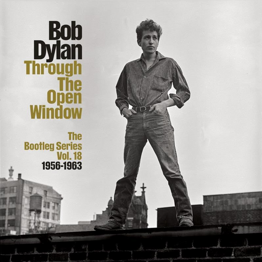 Bob Dylan ‘Through the Open Window: The Bootleg Series Vol. 18‘