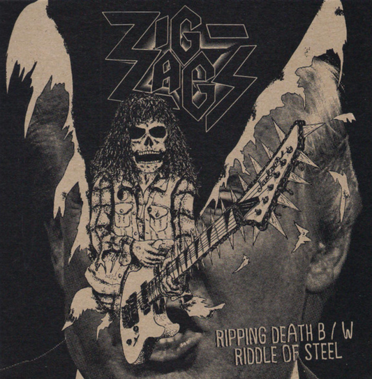 Zig Zags 'Ripping Death / Riddle Of Steel' 7" (*SIGNED*)
