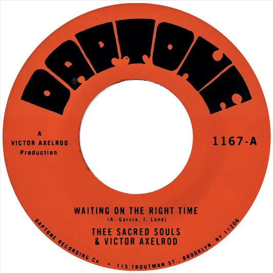 Thee Sacred Souls and Victor Axelrod 'Waiting on the Right Time / Waiting #2' 7"