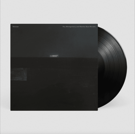 Roy Montgomery and Martha Skye Murphy 'Nebular' LP