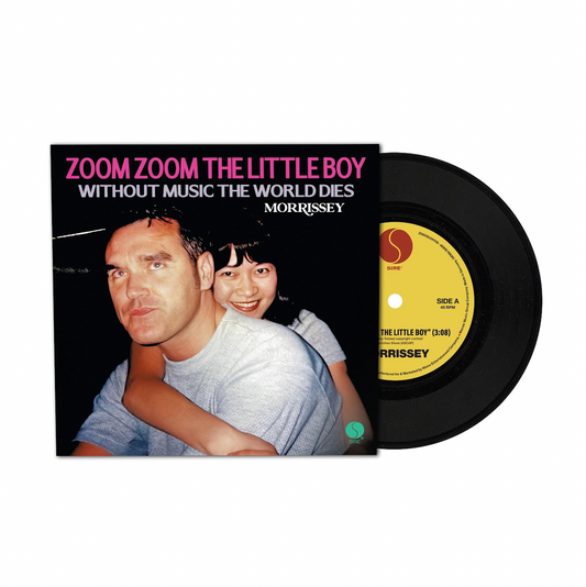 Morrissey 'Zoom Zoom The Little Boy / Without Music The World Dies' 7"