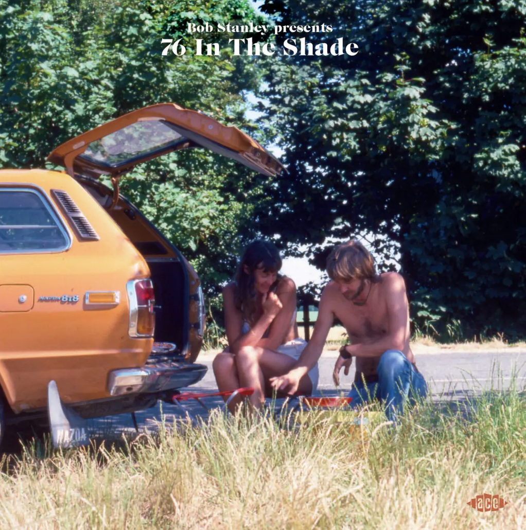 Various 'Bob Stanley Presents 76 in the Shade' 2xLP (*SIGNED BY BOB*)