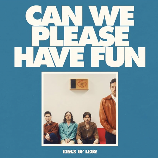 Kings Of Leon 'Can We Please Have Fun' LP