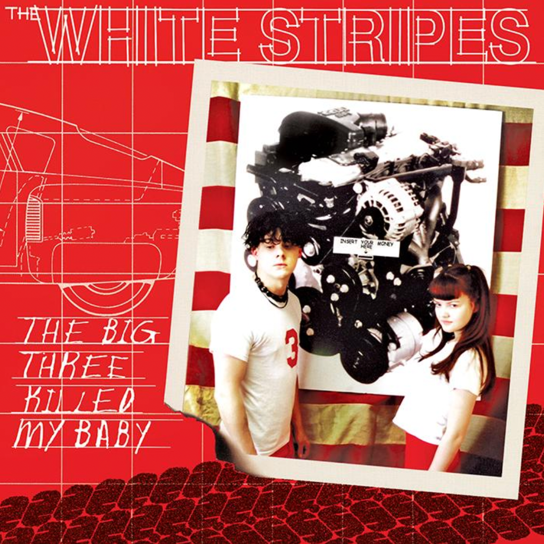 The White Stripes 'The Big Three Killed My Baby' 7"