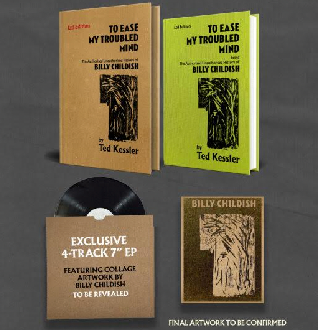 Ted Kessler 'To Ease My Troubled Mind: The Authorised Unauthorised History of Billy Childish' Deluxe Edition Hardback Book